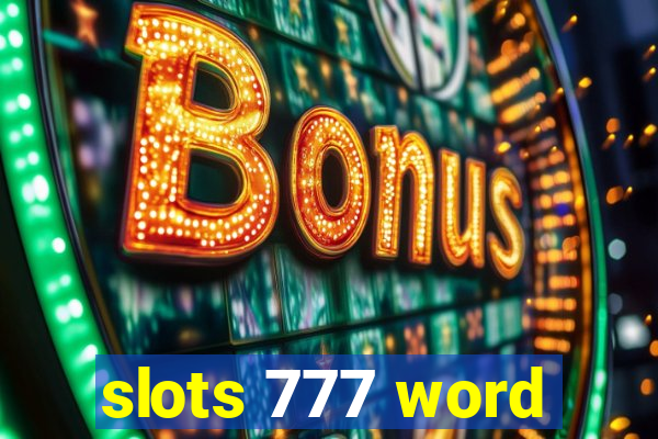 slots 777 word